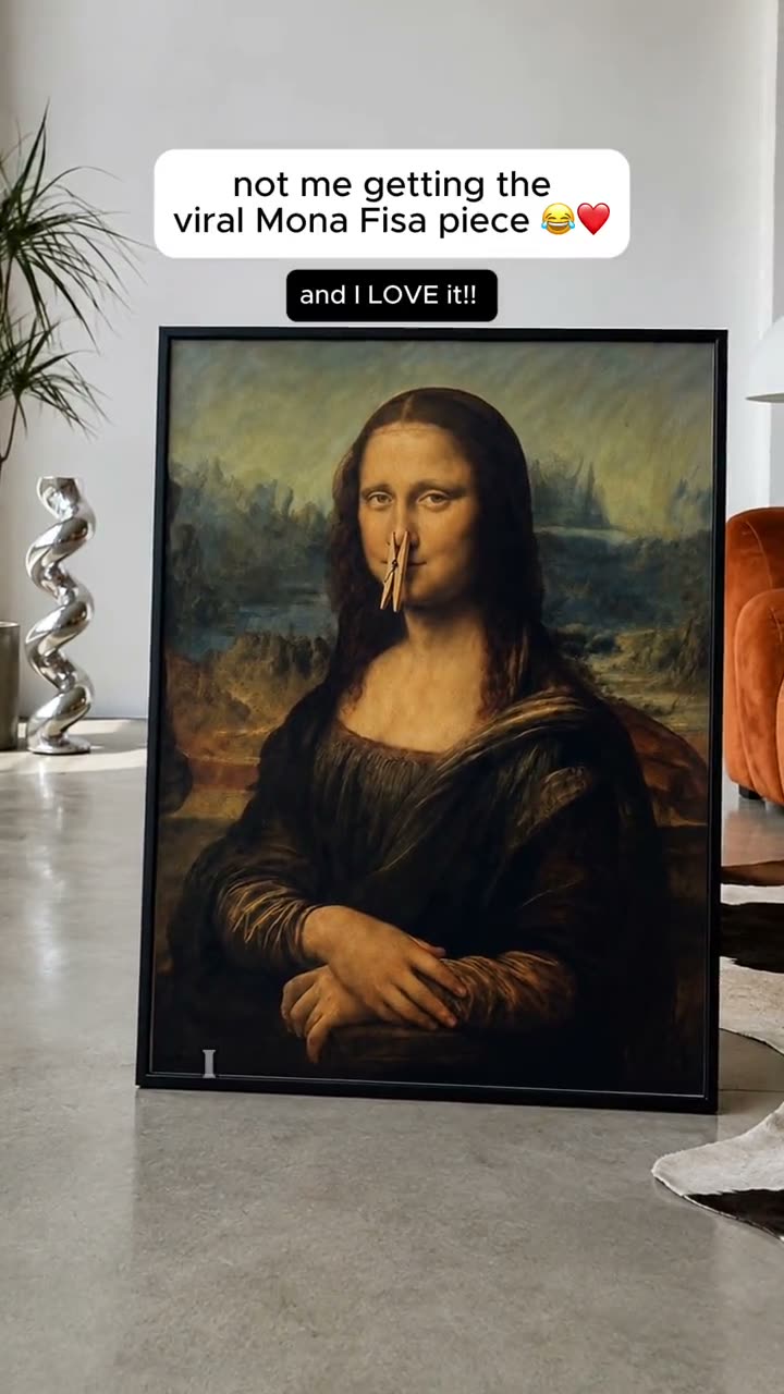 Andy Okay organic ad: the viral Mona Fisa piece, bought and framed