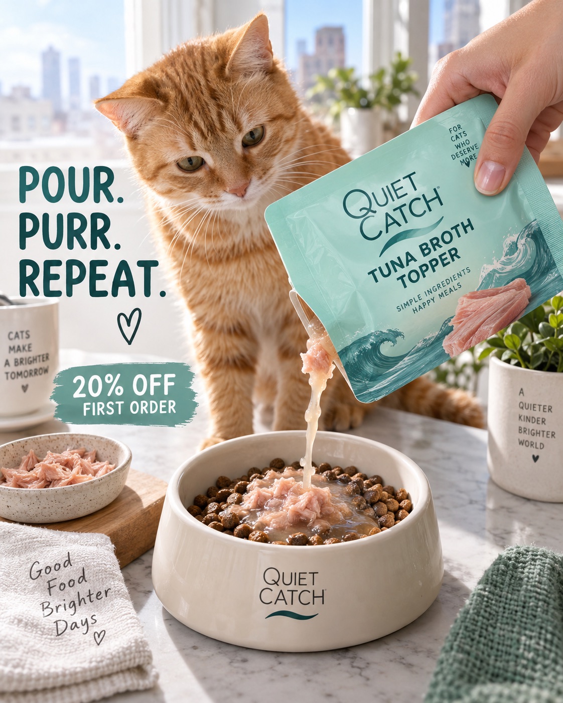 AI-generated spec ad for a fictional cat food topper brand, Quiet Catch: a ginger cat watching tuna broth poured from a pouch over dry food, headline Pour. Purr. Repeat.